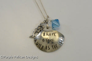 Mermaid Necklace Brave and Free and Wild as The Sea - Purple Pelican Designs