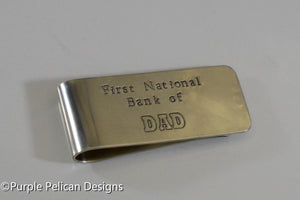 Money Clip -First National Bank Of Dad - Purple Pelican Designs