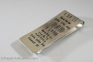 Dad's Money Clip - I Smile Because You Are My Dad, I Laugh Because There's Nothing You Can Do About It - Purple Pelican Designs