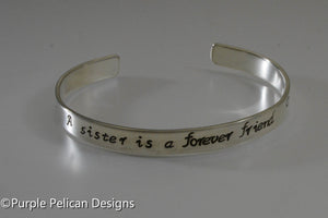 Sister Bracelet - A sister is a forever friend - Purple Pelican Designs
