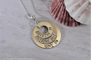Sterling Silver Breathe in, Breathe out, Move on Necklace - Purple Pelican Designs