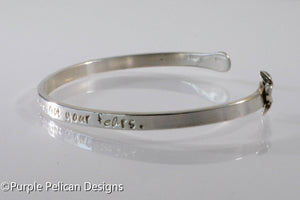 Solid Gold Or Sterling Silver Cuff - Encourage Your Hopes Not Your Fears - Purple Pelican Designs