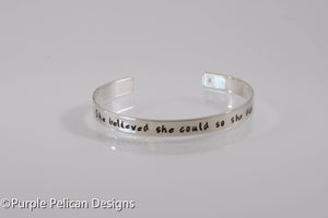 She believed she could so she did - Hand stamped bracelet - Purple Pelican Designs