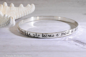 Sterling Silver Bangle - She who leaves a trail of glitter is never forgotten - Purple Pelican Designs