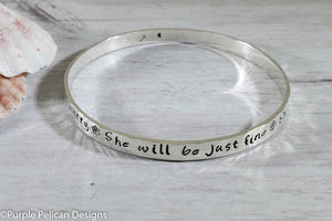 Inspirational Quote Bangle Bracelet She Will Not Worry She Will Be Just Fine She Will Brave This New Season One Day At A Time - Purple Pelican Designs