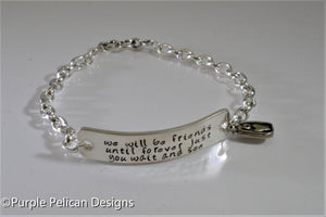 Pooh quote  Chain Bracelet - We will be friends until forever just you wait and see - Purple Pelican Designs