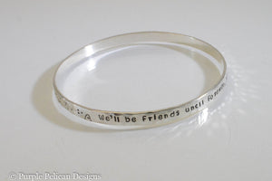 Pooh Friendship Quote  Bangle We'll Be Friends Until Forever... - Purple Pelican Designs