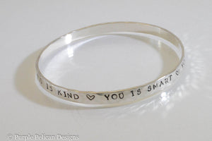 You Is Kind You Is Smart You Is Important Sterling Silver Bangle - Purple Pelican Designs